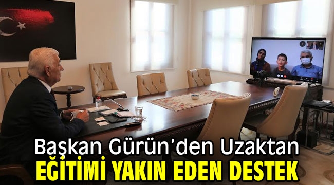 Başkan Gürün'den Uzaktan Eğitimi Yakın Eden Destek