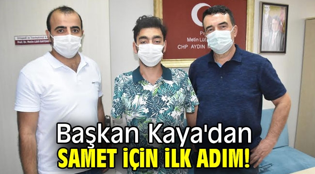 Başkan Kaya'dan Samet için ilk adım!