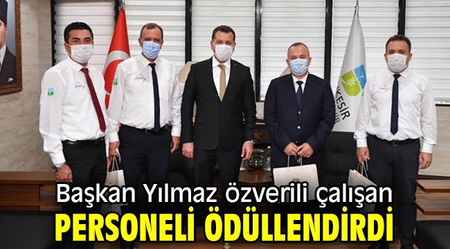 Başkan Yılmaz özverili çalışan personeli ödüllendirdi