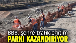 BBB, şehre trafik eğitim parkı kazandırıyor