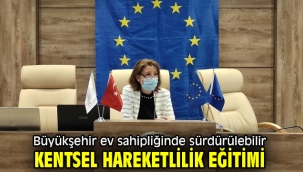 Büyükşehir ev sahipliğinde sürdürülebilir kentsel hareketlilik eğitimi