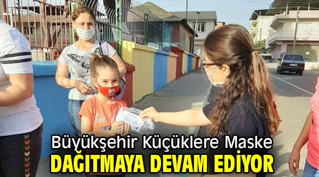 Büyükşehir Küçüklere Maske Dağıtmaya Devam Ediyor