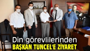 Din görevlilerinden Başkan Tuncel'e ziyaret