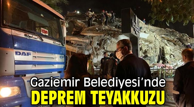 Gaziemir Belediyesi deprem teyakkuzunda