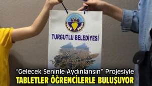 "Gelecek Seninle Aydınlansın" Projesiyle Tabletler Öğrencilerle Buluşuyor