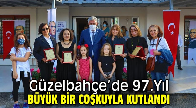 Güzelbahçe'de 97.Yıl Büyük Bir Coşkuyla kutlandı