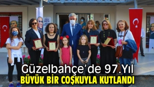 Güzelbahçe'de 97.Yıl Büyük Bir Coşkuyla kutlandı