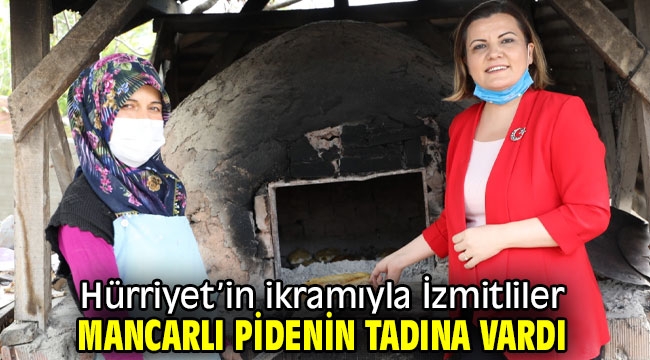 Hürriyet'in ikramıyla İzmitliler Mancarlı Pidenin tadına vardı