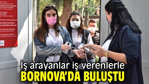 İş arayanlar iş verenlerle Bornova'da buluştu
