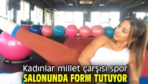  Kadınlar millet çarşısı spor salonunda form tutuyor