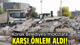 Konak Belediyesi molozlara karşı önlem aldı!