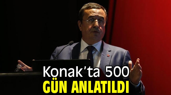 Konak'ta 500 gün anlatıldı