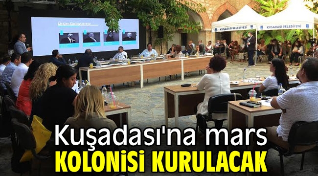 Kuşadası'na mars kolonisi kurulacak