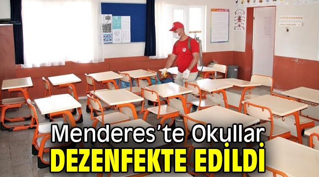 Menderes'te Okullar Dezenfekte Edildi