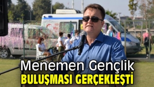 Menemen Gençlik Buluşması gerçekleşti