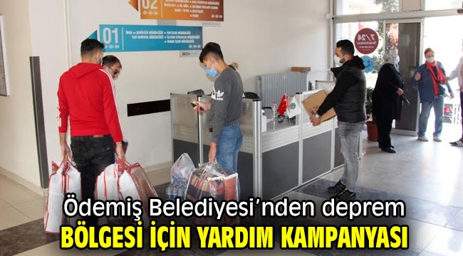 Ödemiş Belediyesi'nden deprem bölgesi için yardım kampanyası 