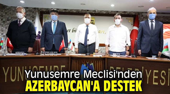 Yunusemre Meclisi'nden Azerbaycan'a destek