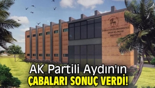 AK Partili Aydın'ın çabaları sonuç verdi!
