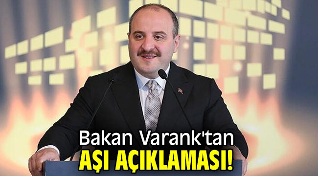 Bakan Varank'tan aşı açıklaması!