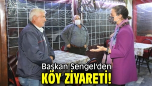 Başkan Sengel'den köy ziyareti!