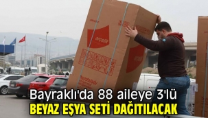 Bayraklı'da 88 aileye 3'lü beyaz eşya seti dağıtılacak