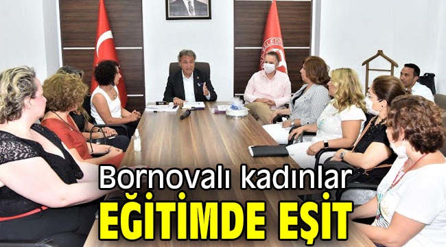 Bornovalı kadınlar eğitimde eşit