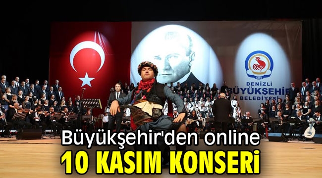 Büyükşehir'den online 10 Kasım konseri