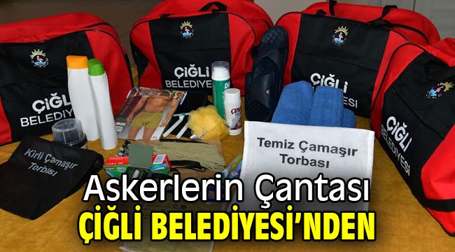 Çiğli Belediyesi'nden Askerlere Çanta