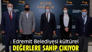 Edremit Belediyesi kültürel değerlere sahip çıkıyor