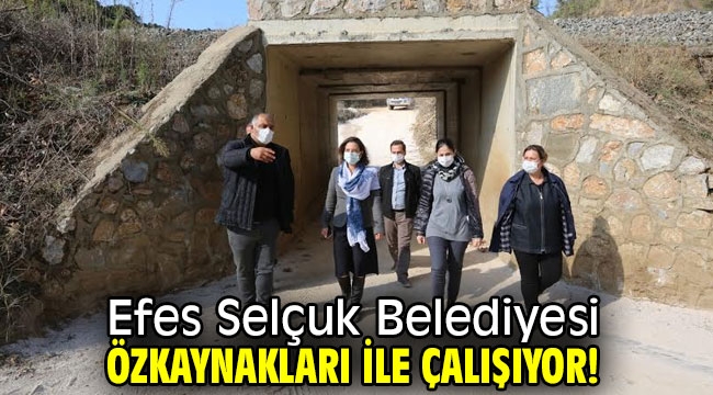 Efes Selçuk Belediyesi özkaynakları ile çalışıyor!