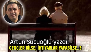 Gençler Bilse, İhtiyarlar Yapabilse.. 3 