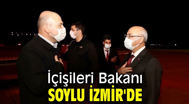 İçişleri Bakanı Soylu İzmir'de