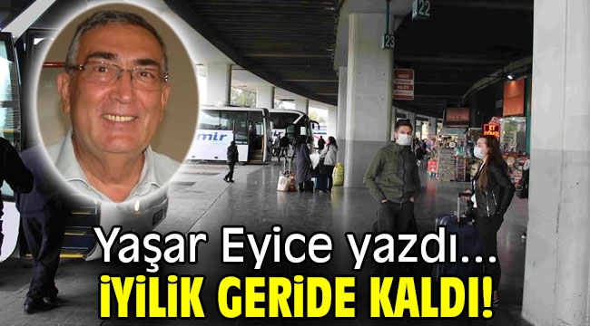 İyilik geride kaldı!