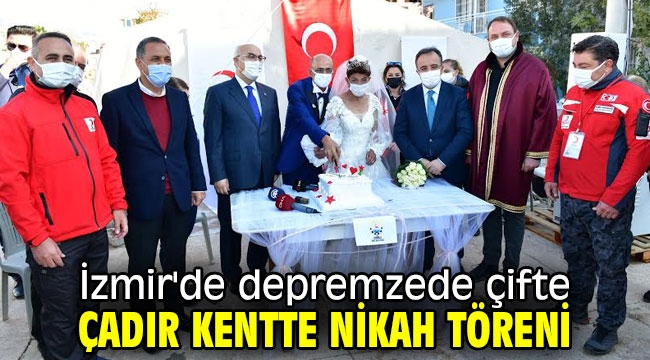 İzmir'de depremzede çifte çadır kentte nikah töreni