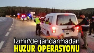 İzmir'de huzur operasyonu