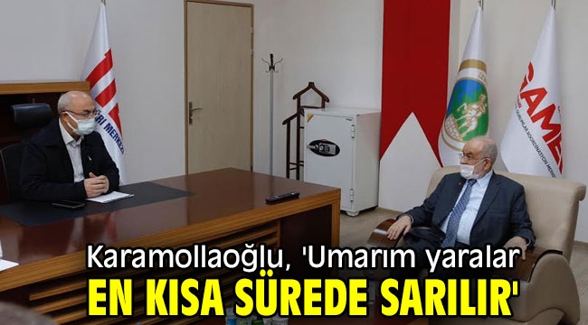 Karamollaoğlu, 'Umarım yaralar en kısa sürede sarılır'