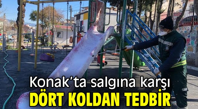 Konak'ta salgına karşı dört koldan tedbir