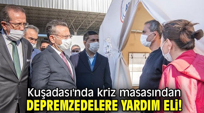 Kuşadası'nda kriz masasından depremzedelere yardım eli!