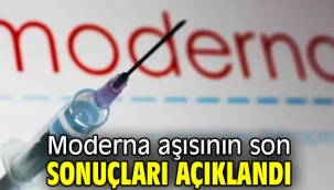 Moderna aşısının son sonuçları açıklandı