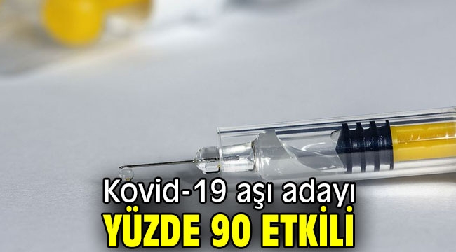 Pfizer ve BioNTech'in Kovid-19 aşı adayı yüzde 90 etkili