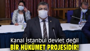 Sındır "Kanal İstanbul devlet değil, bir hükümet projesidir!"