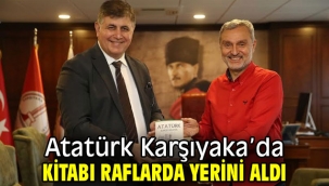 Atatürk Karşıyaka'da kitabı raflarda yerini aldı