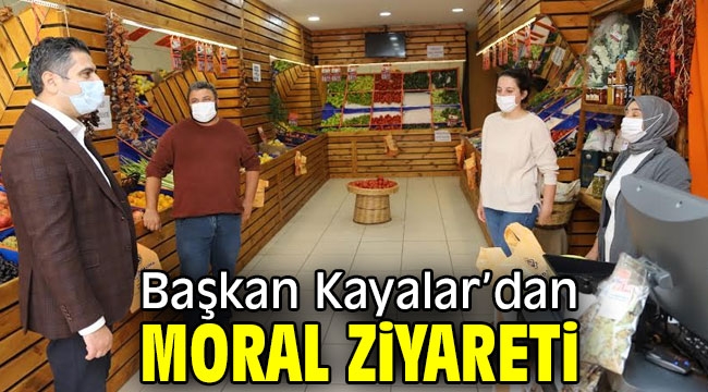 Başkan Kayalar'dan Moral Ziyareti