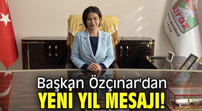 Başkan Özçınar'dan yeni yıl mesajı!