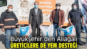 Büyükşehir'den Aliağalı üreticilere de yem desteği