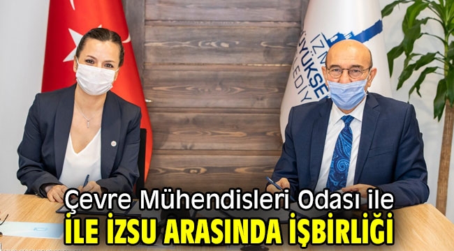 Çevre Mühendisleri Odası ile İZSU arasında işbirliği