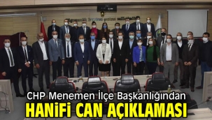 CHP Menemen İlçe Başkanlığından Hanifi Can açıklaması