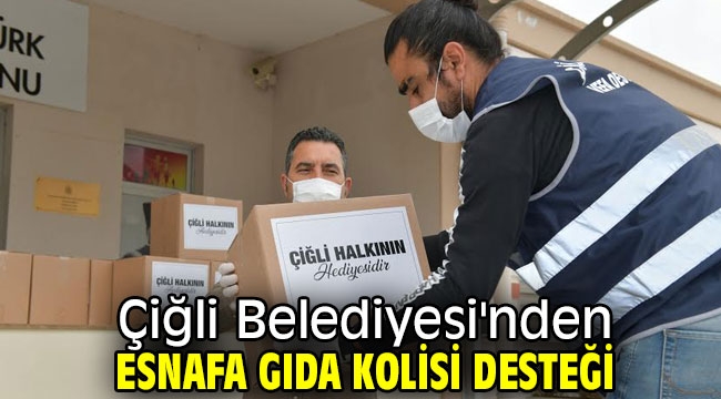 Çiğli Belediyesi'nden Esnafa Destek