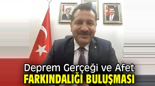 Deprem Gerçeği ve Afet Farkındalığı Buluşması