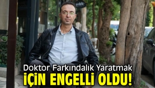 Doktor Farkındalık Yaratmak İçin Engelli Oldu! 